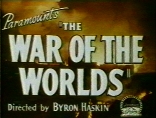Paramount's "THE WAR OF THE WORLDS" Directed by Byron Haskin